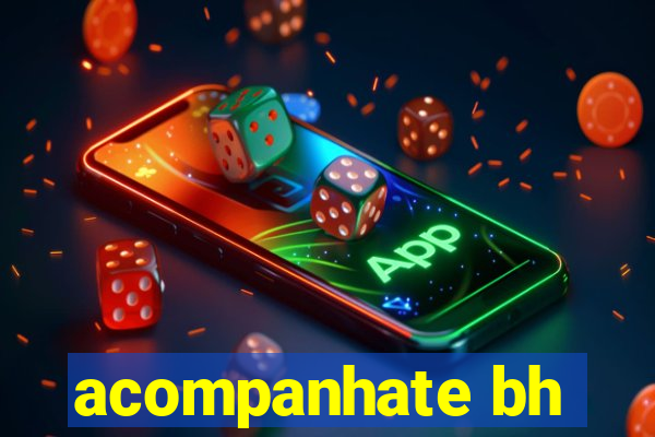 acompanhate bh